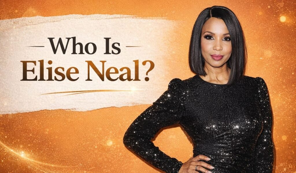 Who Is Elise Neal?