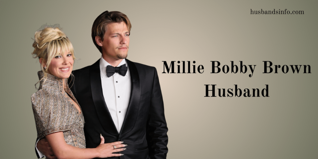 Millie Bobby Brown Husband
