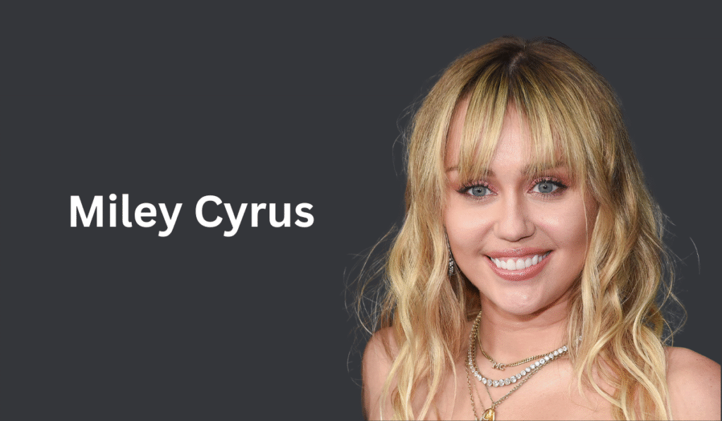 Miley Cyrus