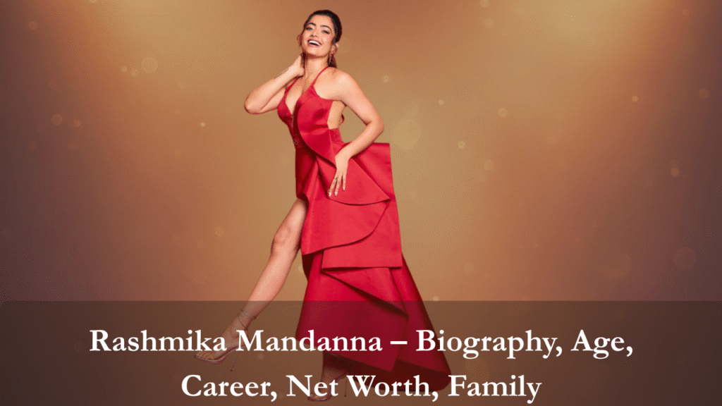 Rashmika Mandanna Age, Family, Career, Net Worth, and more Rashmika Mandanna