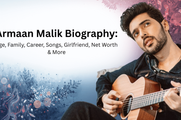 Armaan Malik Biography