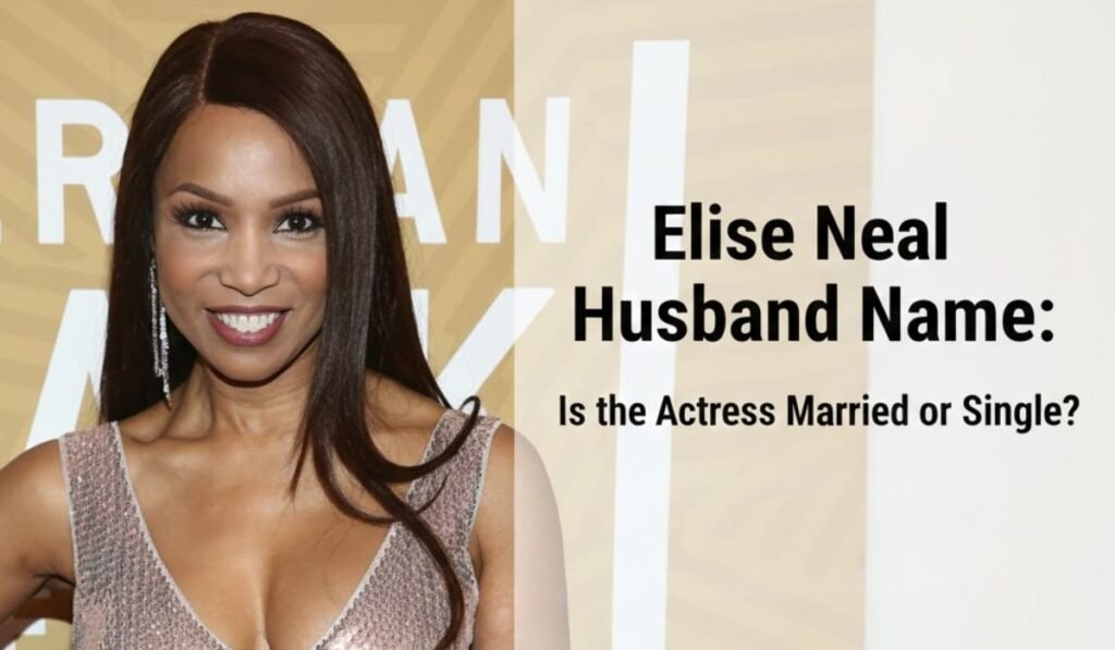 Elise Neal Husband Name